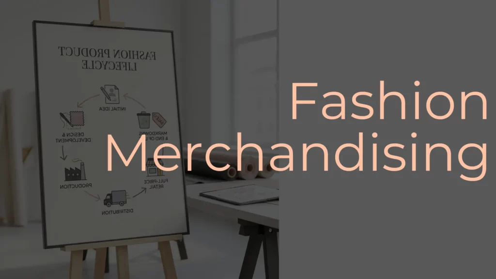 Fashion Merchandising - blog post cover